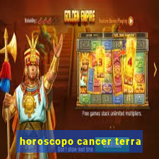 horoscopo cancer terra